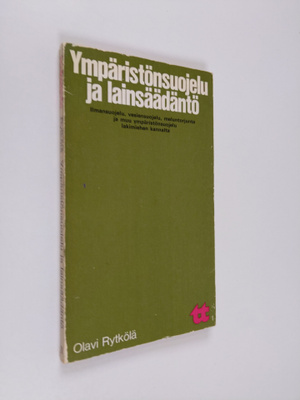 Olavi Rytkölä : Ympäristönsuojelu ja lainsäädäntö