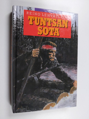 Reino Lehväslaiho : Tuntsan sota : romaani