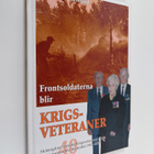 Göran Westerlund : Frontsoldaterna blir krigsveteraner : ... - pikkukuva 1