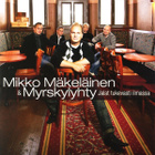 Mikko Mäkeläinen & Myrskylyhty • Jalat Tukevasti Ilmassa CD - pikkukuva 1