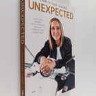 Christine Caine : Unexpected : Leave Fear Behind, Move Fo... - pikkukuva 1