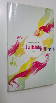 Markku Koski : Julkisia eläimiä