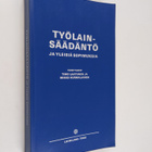 Tyolainsaadanto ja yleisia sopimuksia - pikkukuva 1