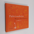 Maija Paavilainen : Tähtisadetta - pikkukuva 1