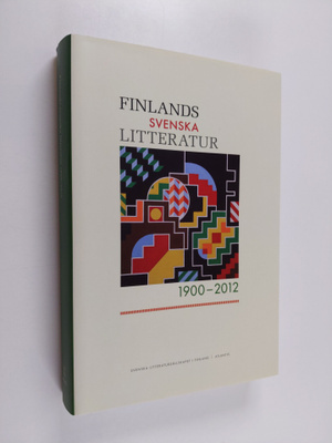 Finlands svenska litteratur 1900-2012 - Finlands svenska ...