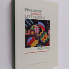 Finlands svenska litteratur 1900-2012 - Finlands svenska ... - pikkukuva 1