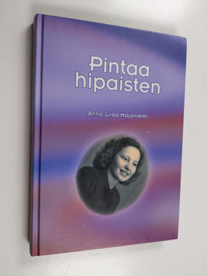 Anna-Liisa Majaniemi : Pintaa hipaisten
