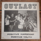 Outlast-Positive Hardcore/Positive Youth 10' Number (M-/EX++ - pikkukuva 1
