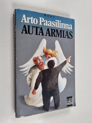 Arto Paasilinna : Auta armias
