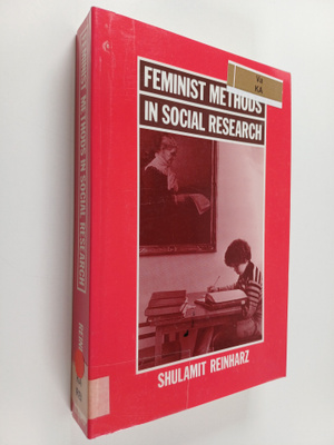 Shulamit Reinharz : Feminist methods in social research