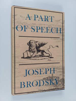 Joseph Brodsky : A Part of speech
