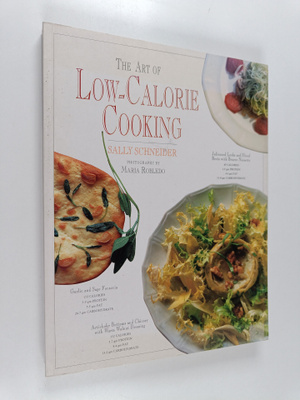 Sally Schneider : The art of low-calorie cooking