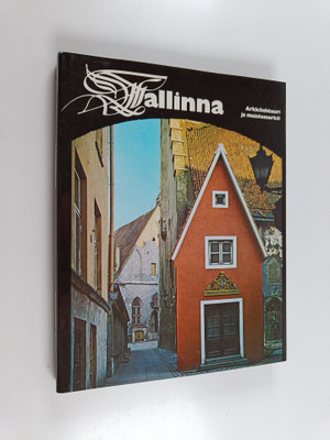 Dmitri Bruns : Tallinna : arkkitehtuuri ja muistomerkit