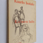 Kaarlo Isotalo : Kolmen talo (tekijän omiste, signeerattu) - pikkukuva 1