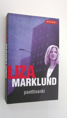 Liza Marklund : Panttivanki