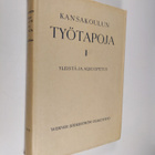 Kaarlo ym. (julk.) Saarialho : Kansakoulun työtapoja 1 os... - pikkukuva 1
