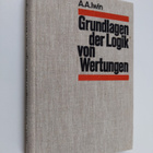 A. A. Iwin : Grundlagen der Logik von Wertungen - pikkukuva 1
