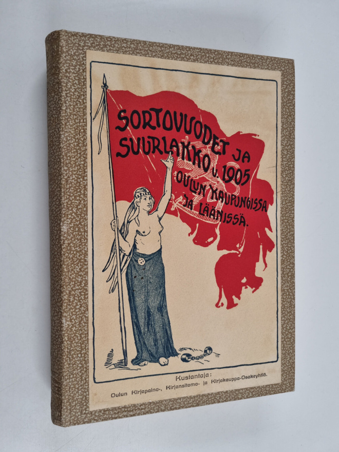 Sigurd; Wichmann Roos : Sortovuodet ja suurlakko v. 1905 ...