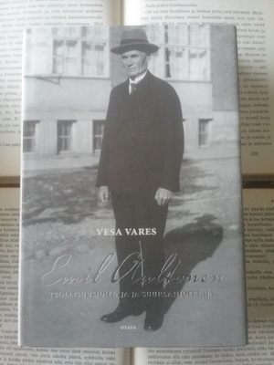 Vesa Vares - Emil Aaltonen: teollisuusjohtaja ja... (sid.)