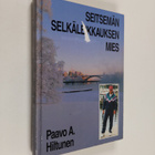 Paavo A. Hiltunen : Seitsemän selkäleikkauksen mies - pikkukuva 1