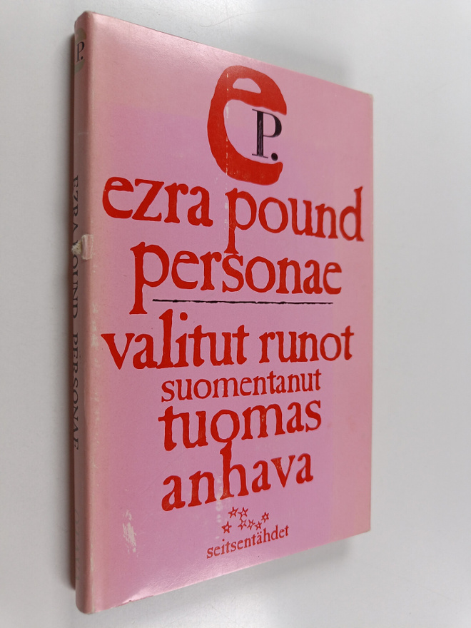 Ezra Pound : Personae : valikoima runoja vuosilta 1908-1919