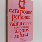 Ezra Pound : Personae : valikoima runoja vuosilta 1908-1919 - pikkukuva 1