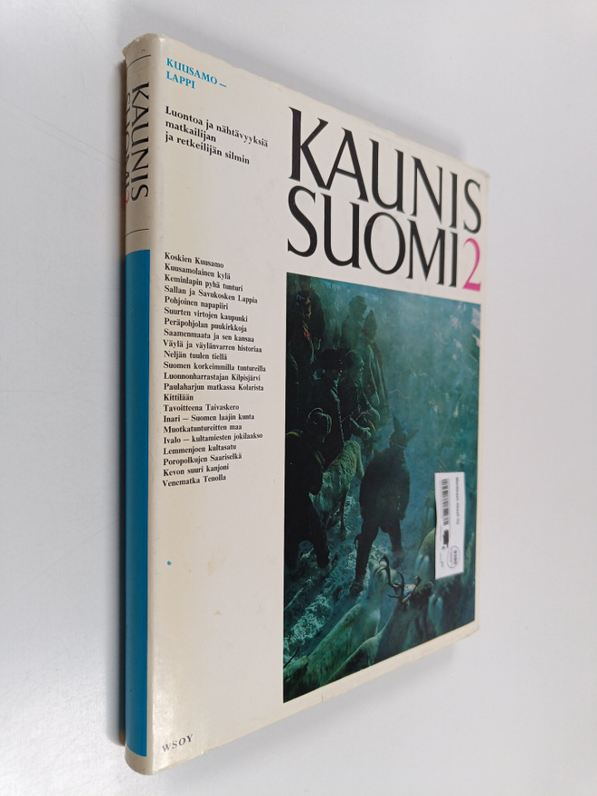 Kaunis Suomi 2 : Kuusamo-Lappi