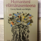 Georg Henrik von Wright - Humanismi elämänasenteena (sid.) - pikkukuva 2