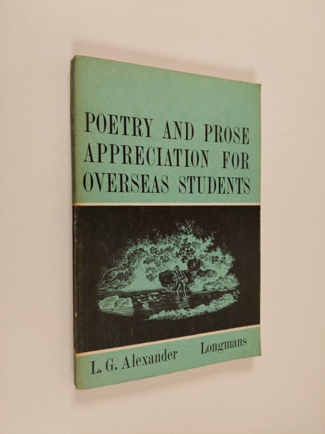 L. G. Alexander : Poetry and prose appreciation for overs...