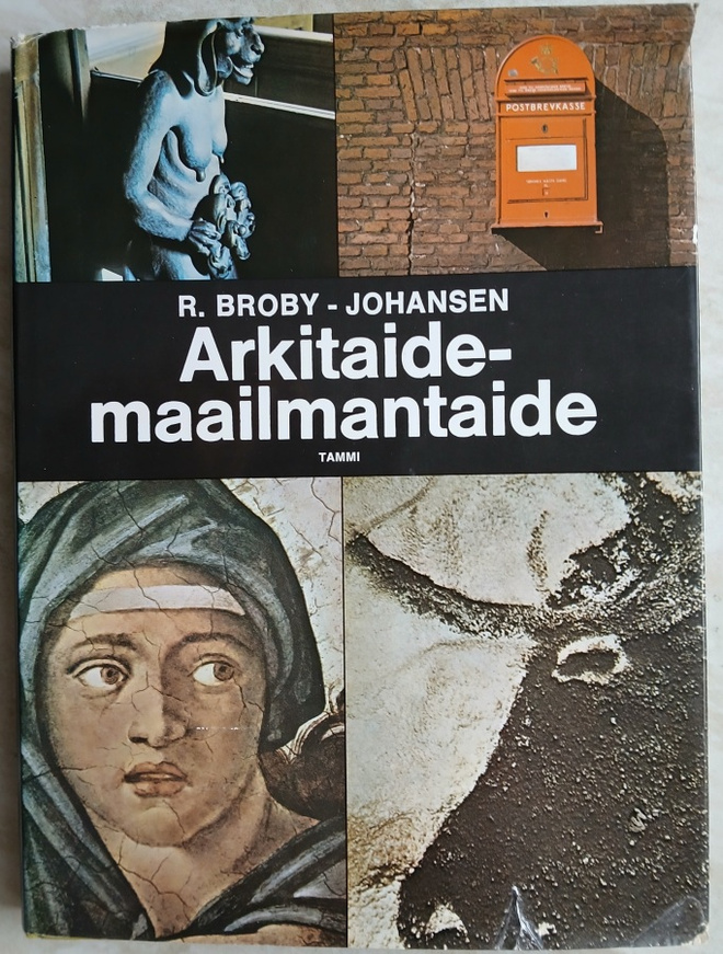 Arkitaide  - maailmantaide Broby Johansen