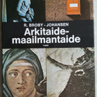 Arkitaide  - maailmantaide Broby Johansen - pikkukuva 1