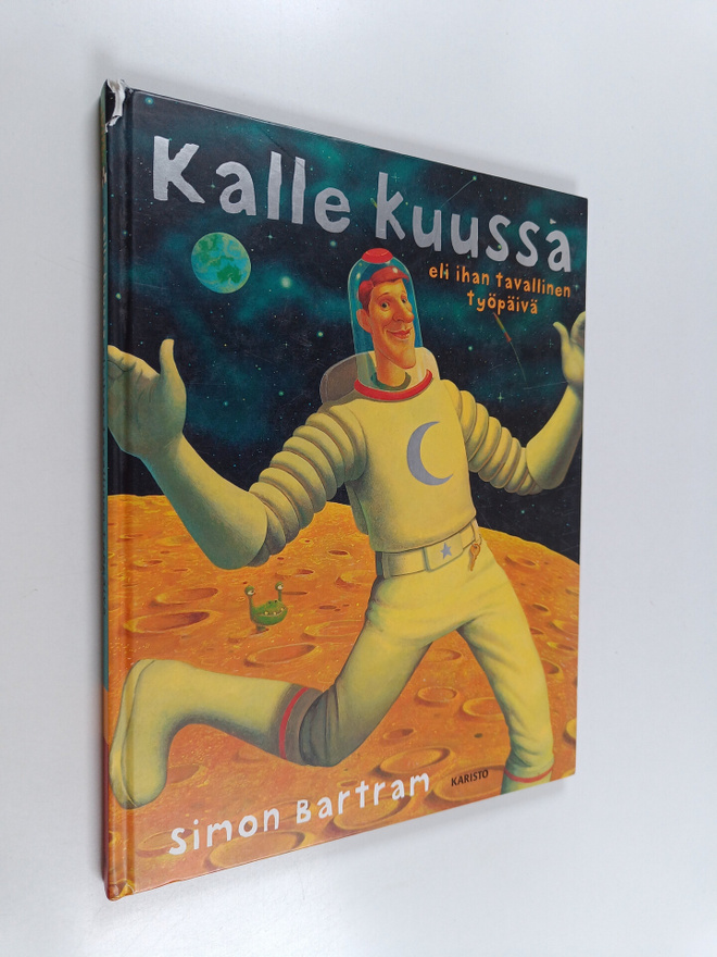 Simon Bartram : Kalle kuussa, eli, Ihan tavallinen työpäivä