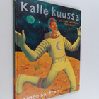 Simon Bartram : Kalle kuussa, eli, Ihan tavallinen työpäivä - pikkukuva 1