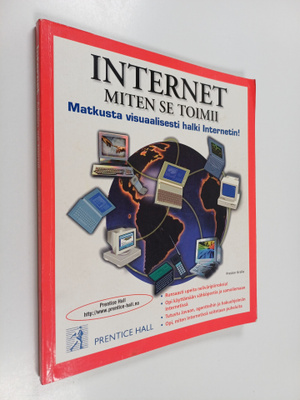 Preston Gralla : Internet - miten se toimii