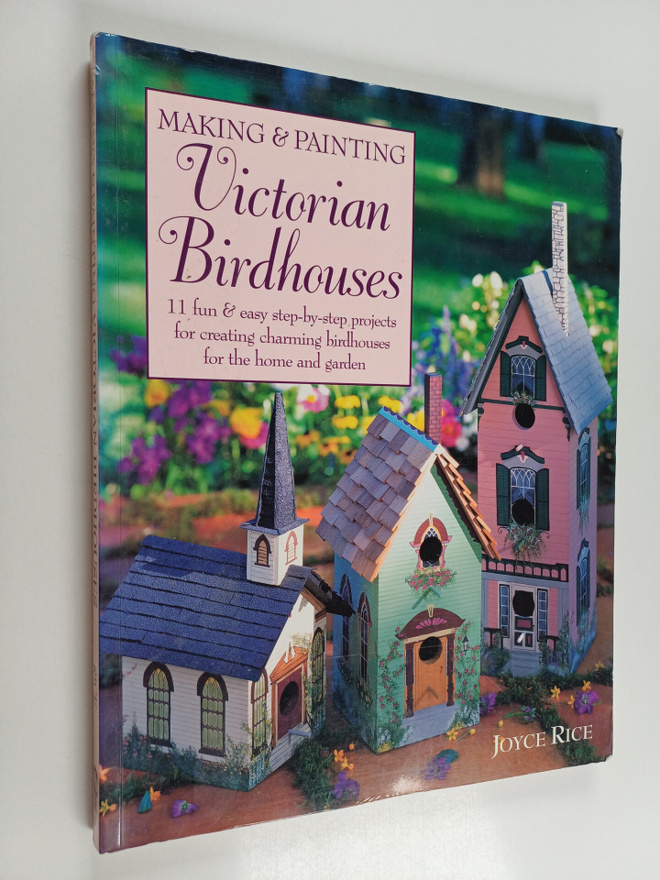 Joyce Rice : Making & Painting Victorian Birdhouses