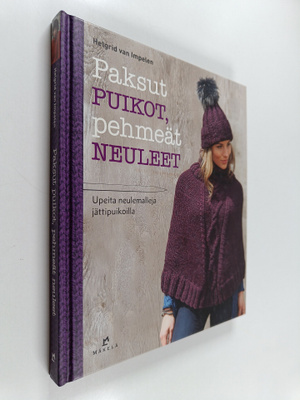 Helgrid van Impelen : Paksut puikot, pehmeät neuleet : Up...