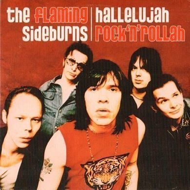 The Flaming Sideburns - Hallelujah Rock'n'Rollah CD