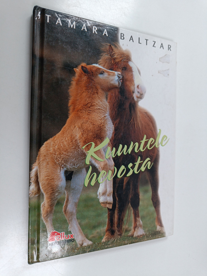 Tamara Baltzar : Kuuntele hevosta