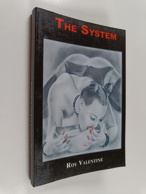 Roy Valentine : The System : How to Get Laid Today!