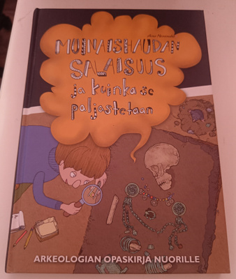 Muinaishaudan salaisuus ja kuinka se paljastetaan