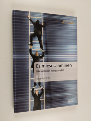Riitta Hyppänen : Esimiesosaaminen : liiketoiminnan menes...