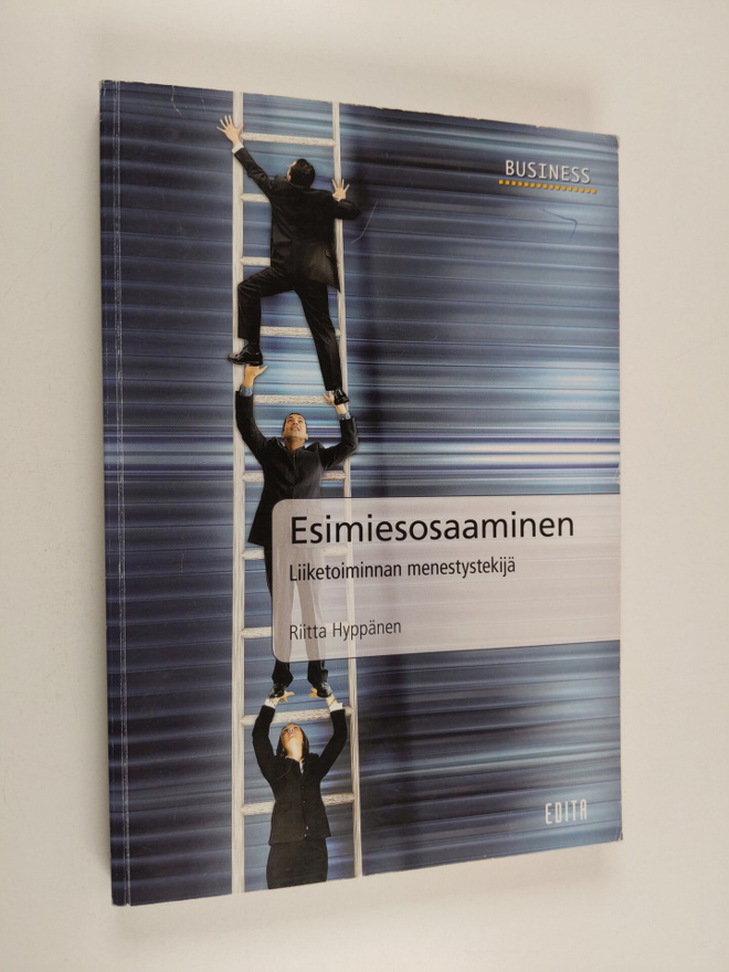 Riitta Hyppänen : Esimiesosaaminen : liiketoiminnan menes...
