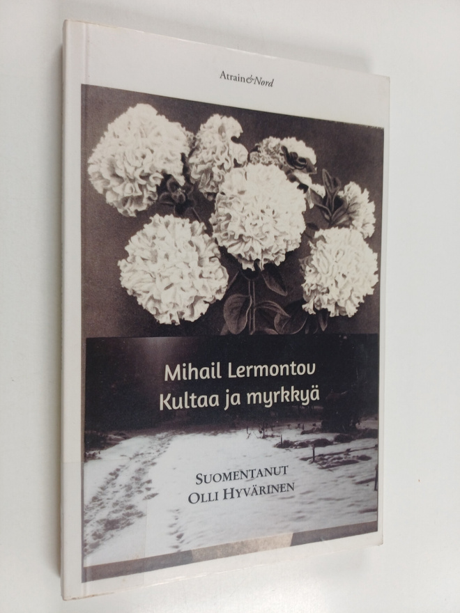 Lermontov Mihail : Kultaa ja myrkkyä