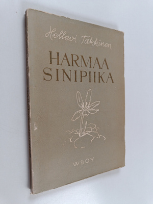 Hellevi Takkinen : Harmaa sinipiika : satusikermä