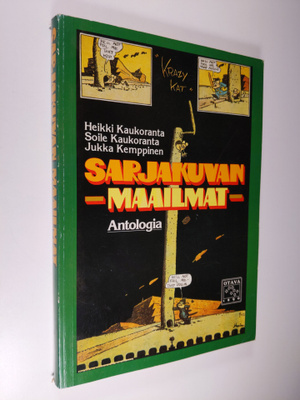 Heikki ym. (toim.) Kaukoranta : Sarjakuvan maailmat : ant...