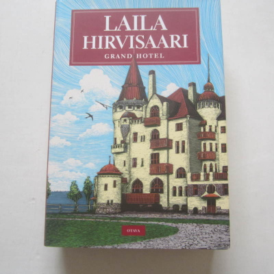 Hirvisaari, Laila: Grand Hotell