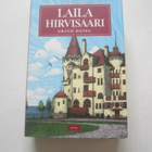 Hirvisaari, Laila: Grand Hotell - pikkukuva 1