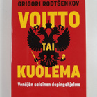 Grigori Rodtsenkov : Voitto tai kuolema : Venäjän salaine... - pikkukuva 1