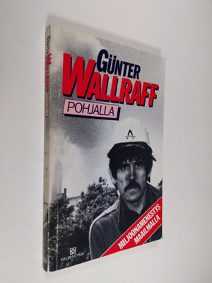 Gunter Wallraff : Pohjalla