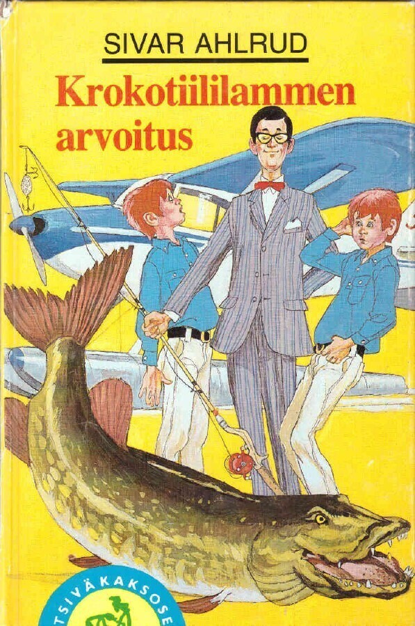 Sivar Ahlrud - Krokotiililammen arvoitus (Etsiväkaksoset #5)